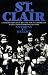 St. Clair: A Nineteenth-Century Coal Town's Experience With a Disaster-Prone Industry
