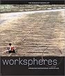 Workspheres  : design and contemporary work styles