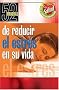 52 Maneras De Reducir El Estres/52 Ways to Reduce Stress