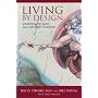 Living By Design: Discovering the Spirit, Soul, and Body Connection
