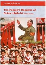 The People's Republic of China Since 1949 (Access to History)