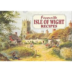 Favourite Isle of Wight Recipes (Favourite Recipes)