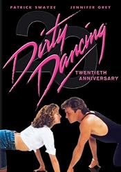Dirty Dancing (20th Anniversary Edition)