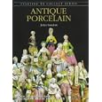 Antique Porcelain (Starting to Collect Series) by John Sandon