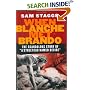 When Blanche Met Brando: The Scandalous Story of "A Streetcar Named Desire"