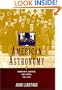 American Astronomy: Community, Careers, and Power, 1859-1940