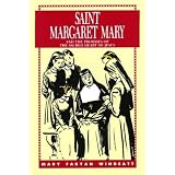 SaintMargaretMary:AndthePromisesoftheSacredHeartofJesus