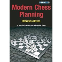 Modern Chess Planning: A Practical Training Course in Logical Chess
