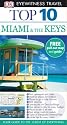 Miami and the Keys (DK Eyewitness Top 10 Travel Guide)