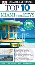 Miami and the Keys (DK Eyewitness Top 10 Travel Guide)