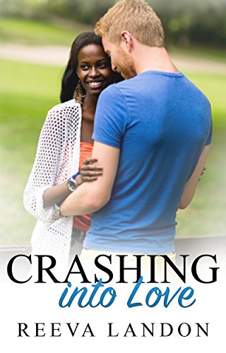 BWWM Romance: Crashing into Love: A Clean BWWM Romance: A Clean Doctor Romance (Clean Interracial Romance)
