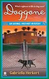 Doggone: An Animal Instinct Mystery