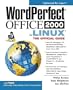 WordPerfect Office 2000 for Linux: The Official Guide