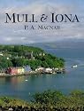Mull and Iona (Pevensey Island Guides)