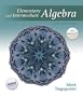 Elementary and Intermediate Algebra