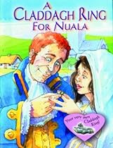 Claddagh Ring For Nuala, A Claddagh Ring For Nuala, A