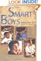 Smart Boys: Talent, Manhood, and the Search for Meaning