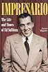Impresario: The Life and Times of Ed Sullivan