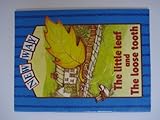The little leaf : and The loose tooth