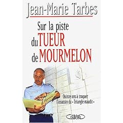 Sur la piste du tueur de Mourmelon : Quinze ans � traquer l'assassin du "Triangle maudit"