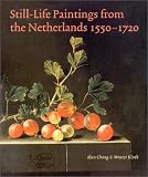 Still-Life Paintings from the Netherlands, 1550Oe1720