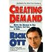 Creating Demand: Move the Masses to Buy Your Product, Service, or Idea