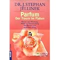 Parfum, der Traum im Flakon