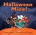 Halloween Mice! (Hardcover) by Bethany Roberts