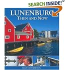 Click here to buy Lunenburg Then and Now by  Brian Cuthbertson.