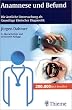 Anamnese und Befund. Die �rztliche Untersuchung als Grundlage klinischer Diagnostik