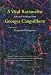 A Vital Rationalist: Selected Writings from Georges Canguilhem