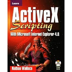 Learn ActiveX Scripting With MS Internet Explorer 4