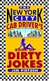 The New York City Cab Driver's Book of Dirty Jokes
