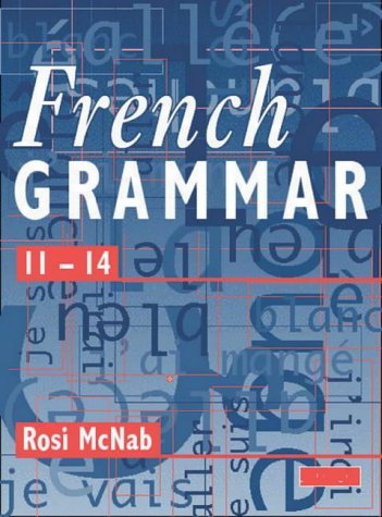 City Travel Guides Discounted  Books : French Grammar: 11-14 (Grammar)