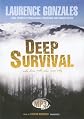 Deep Survival: Who Lives, Who Dies, and Why