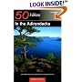 50 Hikes in the Adirondacks: Short Walks, Day Trips, and Backpacks Throughout the Park, Fourth Edition