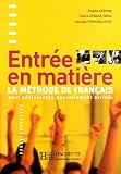 Entrée en matière : La méthode de français pour adolescents nouvellement arrivés
