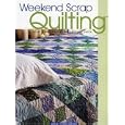 Weekend Scrap Quilting by Jeanne Stauffer