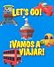 Let's Go!/ Vamos A Viajar! (Word Play/Juego Con Palabras)