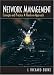Network Management: Concepts and Practice, A Hands-On Approach by J. Richard Burke ISBN 0130329509