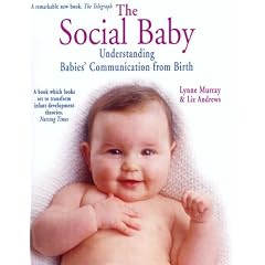 The Social Baby: Understanding Babies' Communication from Birth