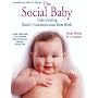 The Social Baby: Understanding Babies' Communication from Birth
