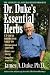 Books : Dr. Duke's Essential Herbs: 13 Vital Herbs You Need to Disease-Proof Your Body, Boost Your Energy, Lengthen Your Life