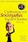 Confessions of a Sociopathic Social Climber: The Katya Livingston Chronicles