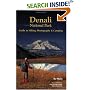 Denali National Park Guide to Hiking, Photography & Camping