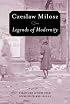 Legends of Modernity: Essays and Letters from Occupied Poland, 1942-1943