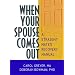 When Your Spouse Comes Out: A Straight Mate's Recovery Manual (Haworth Series in GLBT Family Studies (GLBTFS))