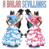 Search : A Bailar Sevillanas: 40 Sevillanas Inolvidables