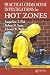 Practical Crime Scene Investigations for Hot Zones (Practical Aspects of Criminal & Forensic Investigations)