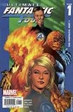 Ultimate Fantastic Four #1 The Fantastic: Part 1 (Ultimate Fantastic Four, Volume 1)